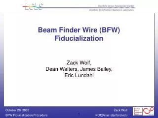 Beam Finder Wire (BFW) Fiducialization