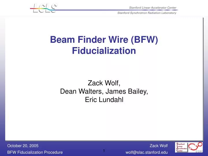 beam finder wire bfw fiducialization