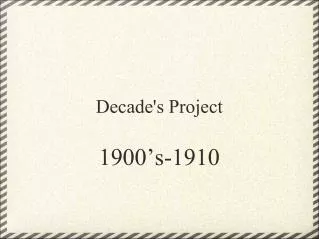 Decade's Project