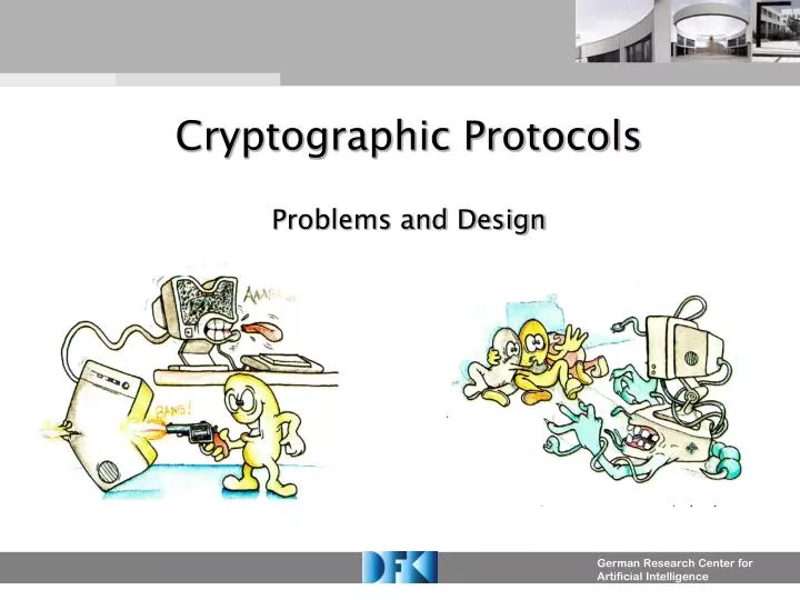 cryptographic protocols problems and design