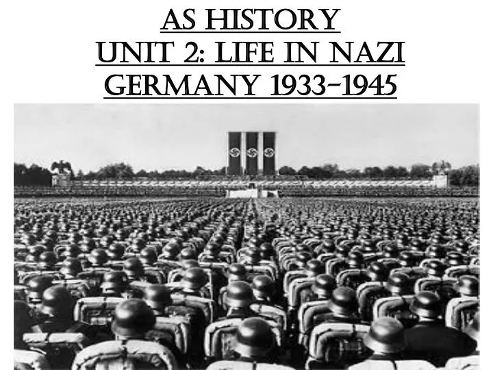 as history unit 2 life in nazi germany 1933 1945
