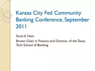 Kansas City Fed Community Banking Conference, September 2011