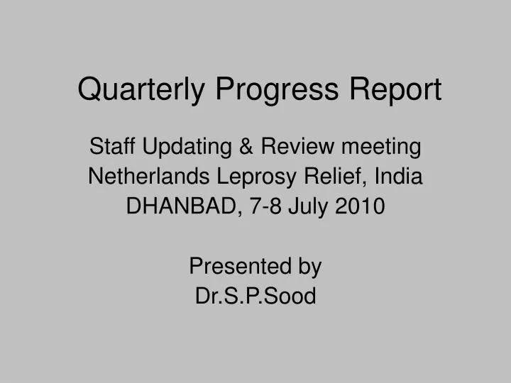 quarterly progress report