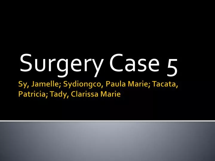 surgery case 5