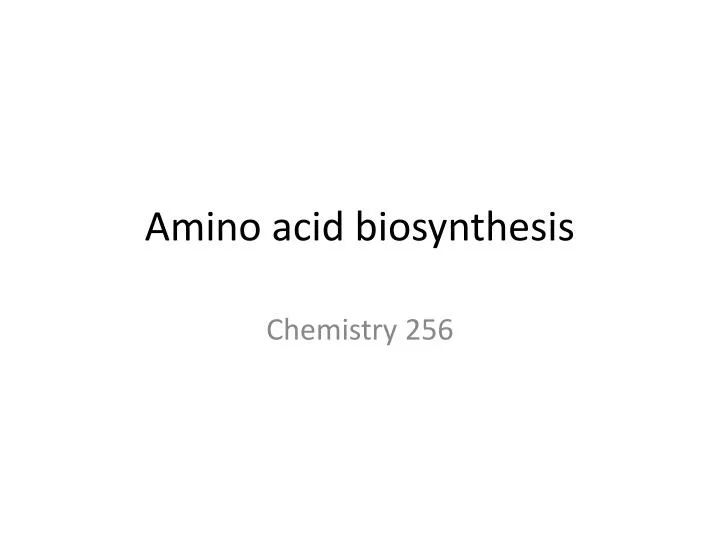 amino acid biosynthesis