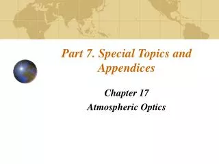 Part 7. Special Topics and Appendices