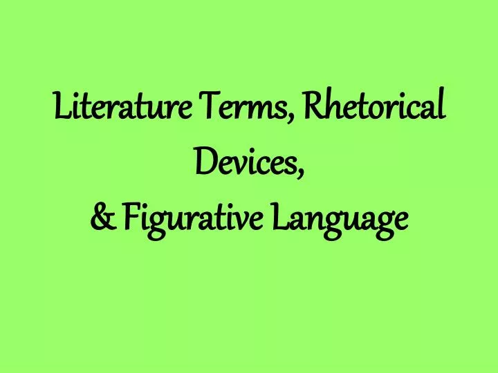 literature terms rhetorical devices figurative language