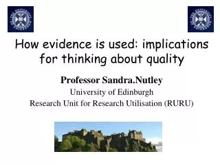 How evidence is used: implications for thinking about quality