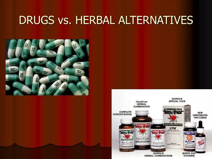drugs vs herbal alternatives