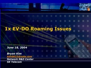 1x EV-DO Roaming Issues
