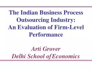 The Indian Business Process Outsourcing Industry: An Evaluation of Firm-Level Performance