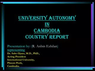 University Autonomy in Cambodia Country Report