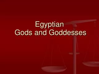 Egyptian Gods and Goddesses