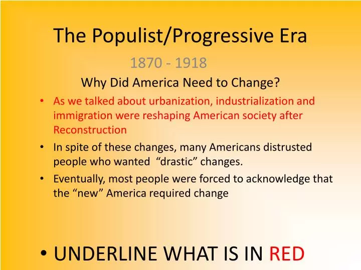 the populist progressive era