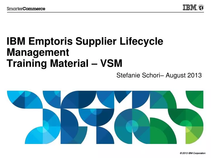 ibm emptoris supplier lifecycle management training material vsm
