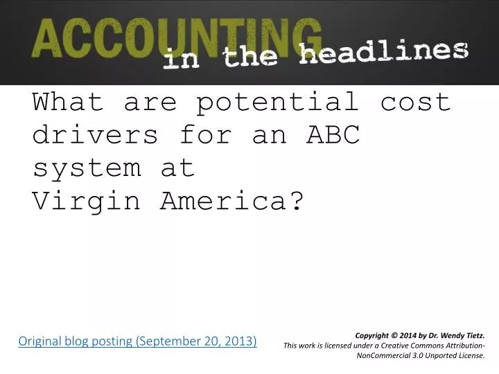 what are potential cost drivers for an abc system at virgin america