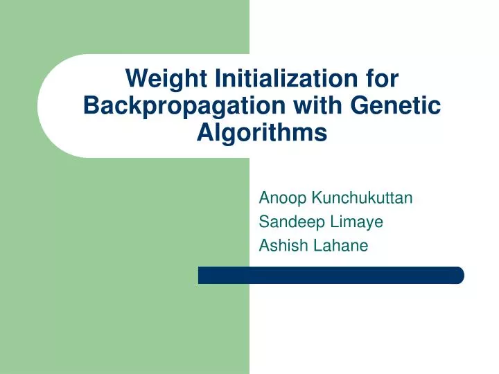 weight initialization for backpropagation with genetic algorithms
