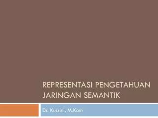 representasi pengetahuan jaringan semantik