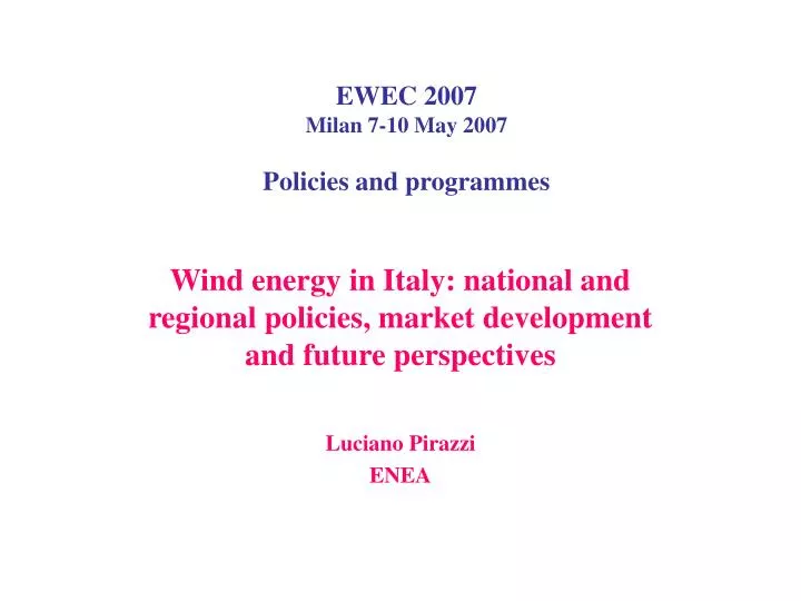 ewec 2007 milan 7 10 may 2007 policies and programmes