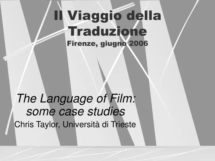 the language of film some case studies chris taylor universit di trieste