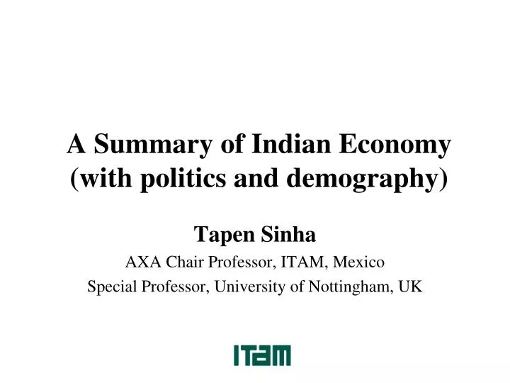 a summary of indian economy with politics and demography