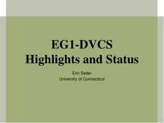 EG1-DVCS Highlights and Status