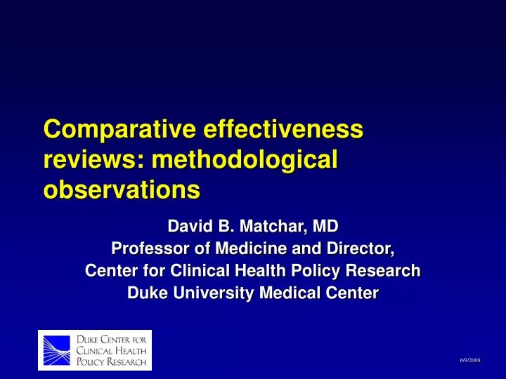 comparative effectiveness reviews methodological observations