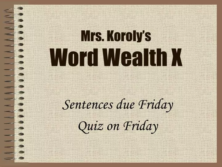 mrs koroly s word wealth x