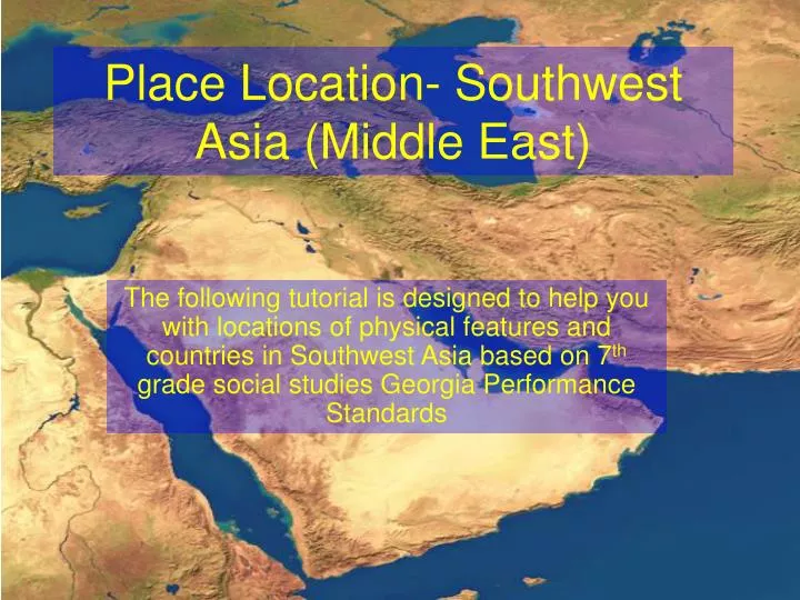 place location southwest asia middle east