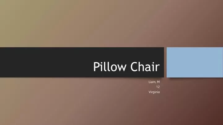 pillow chair