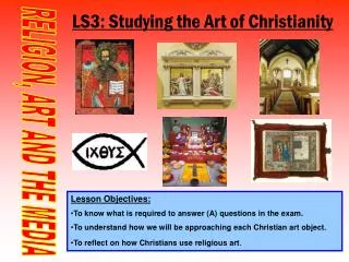 LS3: Studying the Art of Christianity