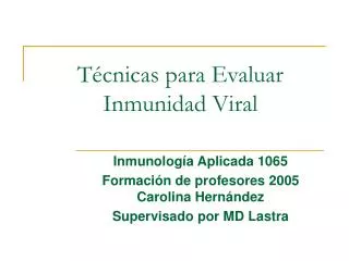 t cnicas para evaluar inmunidad viral