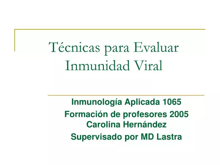 t cnicas para evaluar inmunidad viral