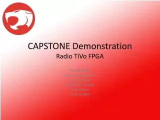 CAPSTONE Demonstration Radio TiVo FPGA