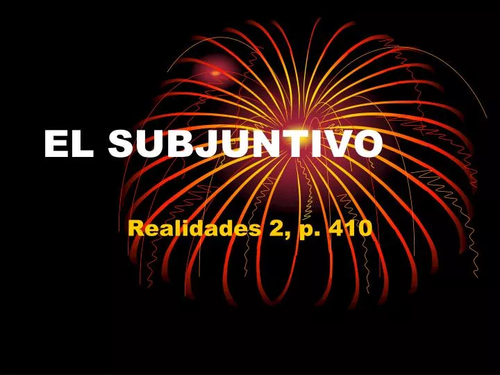 el subjuntivo