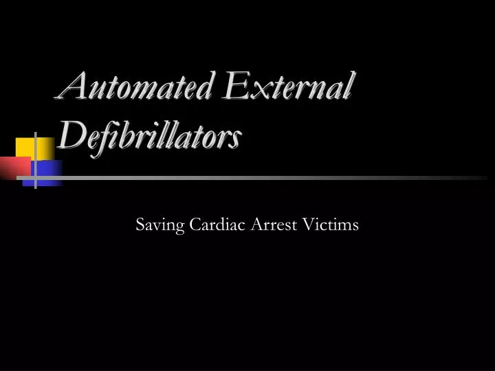 automated external defibrillators