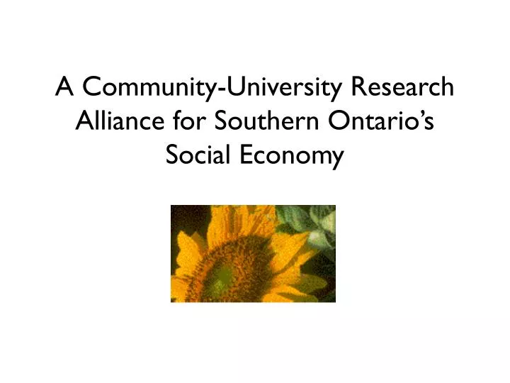 a community university research alliance for southern ontario s social economy
