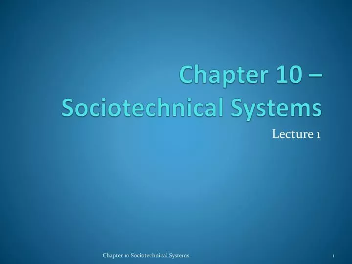 chapter 10 sociotechnical systems