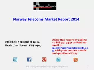 Telecoms Market in Norway - Analysis & Forecasts to 2014