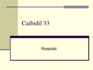 caibidil 33