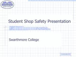 Student Shop Safety Presentation