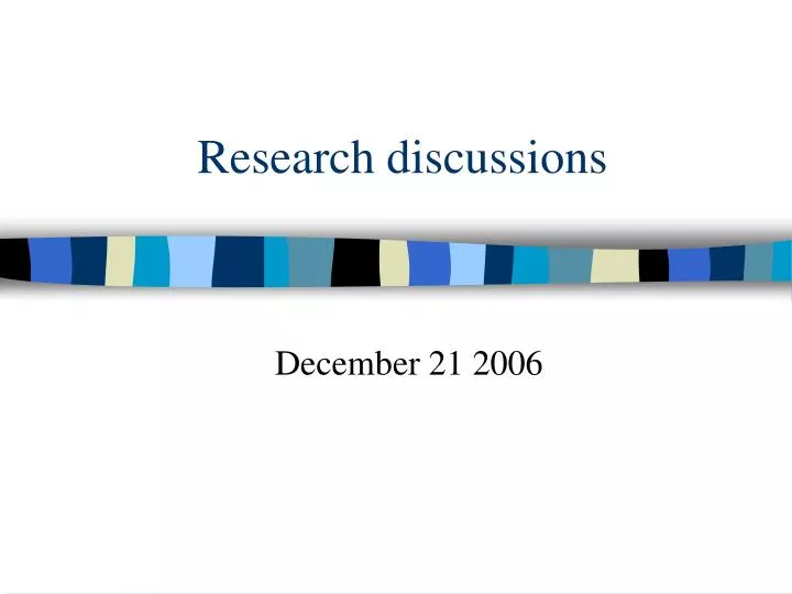 research discussions