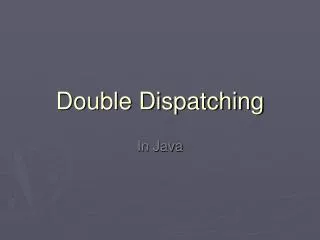 Double Dispatching