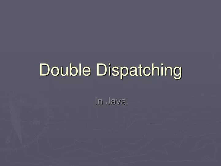 double dispatching