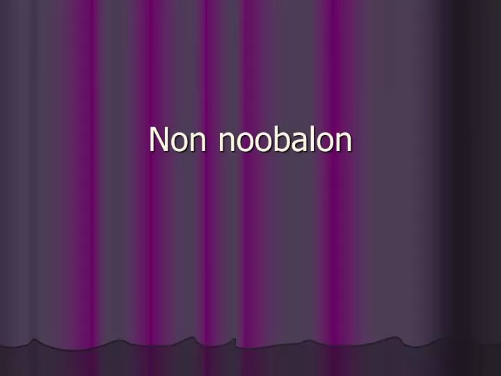 non noobalon