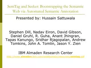 SemTag and Seeker: Bootstrapping the Semantic Web via Automated Semantic Annotation