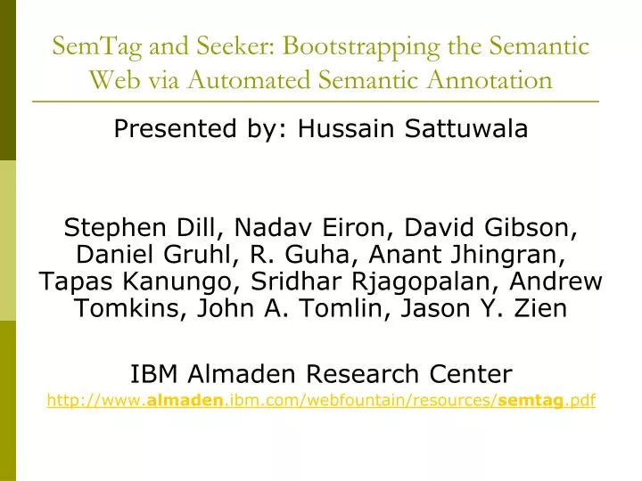 semtag and seeker bootstrapping the semantic web via automated semantic annotation
