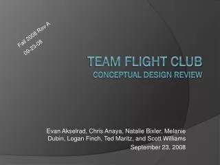 Team Flight Club Conceptual Design Review