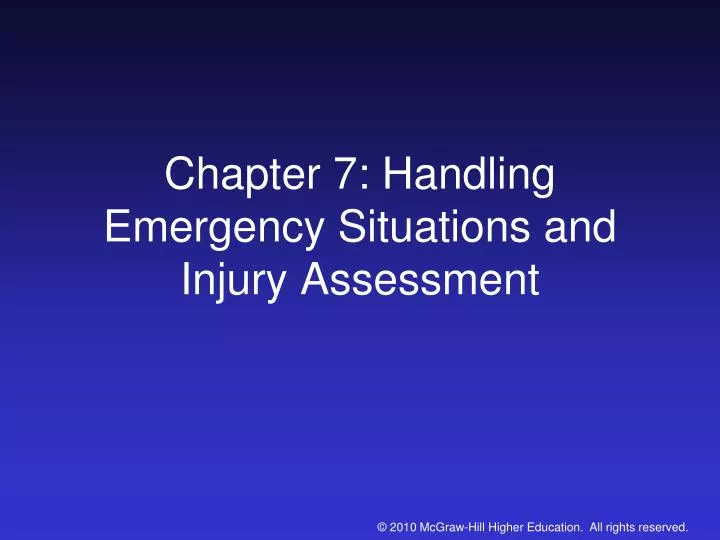 chapter 7 handling emergency situations and injury assessment