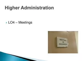 Higher Administration